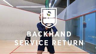 Squash Tips & Tricks Backhand Service Return