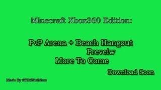 Minecraft Xbox360 Edition SKDS Arena+ Beach Hangout - Preview
