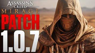 INSANE UPDATE - Patch 1.0.7 in Assassins Creed Mirage