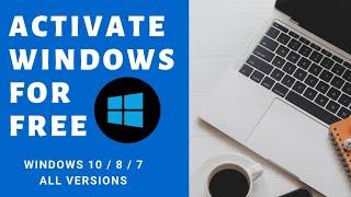 How to Activate Windows For Free  Windows 10  Windows 8  Windows 8.1  All Versions