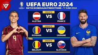  UEFA EURO 2024 Match Schedule Today & Predictions as of 17 June 2024