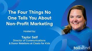 Four Things No One Tells You About Non-Profit Marketing