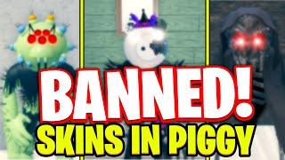 Piggy Skins That Were BANNED For Being TOO SCARY.. Roblox