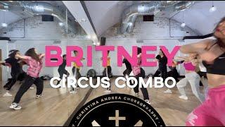 Britney - Circus combo - Christina Andrea Choreography