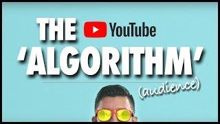 The Algorithm - How YouTube Search & Discovery Works