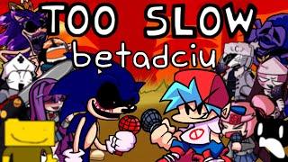 Too Slow BETADCIU - Too Slow But Every Turn a Different Character Is Used - Fridy Night Funkin Mods