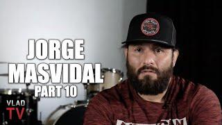 Jorge Masvidal If Colby Covington Walked In That Motherf***** Would Die Part 10