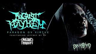 AUGUST MAYHEM - PARAGON OV VIRTUE FT. JEFFREY DY OFFICIAL MUSIC VIDEO 2024 SW EXCLUSIVE