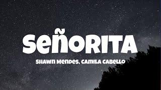 Shawn Mendes Camila Cabello - Señorita Lyrics