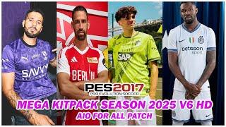 PES 2017 NEW BIG KITPACK SEASON 2024 2025 V6 HD AIO