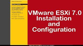 vSphere 7 How to install and configure VMware ESXi 7.0