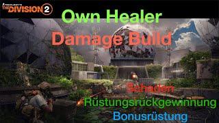 The Division 2 Heiler Damage Build sei dein eigener Heiler