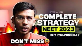 How To Crack NEET 2023 in 9 Months ?  NEET 2023 Strategy  Is it Still Possible ?