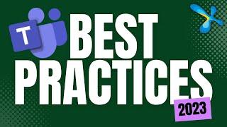 Microsoft Teams - 15 Best Practices 2023  Efficiency 365
