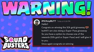 Squad Busters - SCAM ALERT Please Watch 1st 60 Seconds