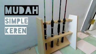 Cara membuat rak joran sendiri dirumahDIY fishing rod rackrod stand