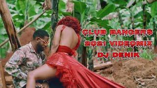 TRENDING CLUB BANGERS 2021 - DJ DENIK MASH UP BONGO DANCEHALL AFROBEAT  STREET HITS VOL 27