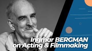 JULY 14 - Ingmar Bergman About Acting and Film Making.