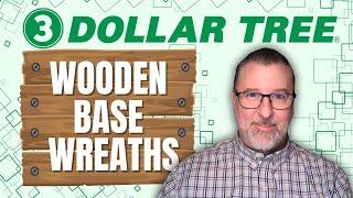 Dollar Tree Wooden Base Wreaths - Easy DIY - Wreath DIY - #wreath @DavesWreaths