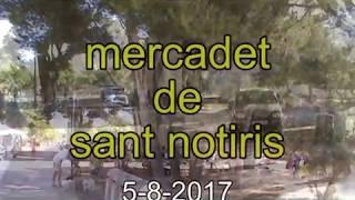 Mercadet de Sant notiris 5 dagost 2017