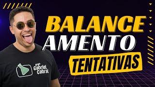  BALANCEAMENTO POR TENTATIVAS APRENDA RÁPIDO