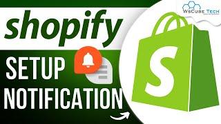 Shopify Notifications - Setup Email & SMS Notification in Shopify  Shopify Tutorial