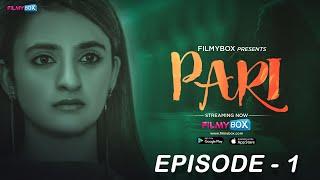 Pari  Ayesha Kapoor  Armaan Sandhu  EPISODE 01