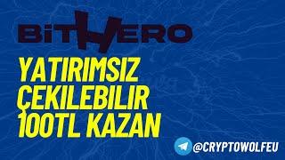 BitHero Yatırımsız Çekilebilir 100₺ Kazan GüncelKod BitHero6K