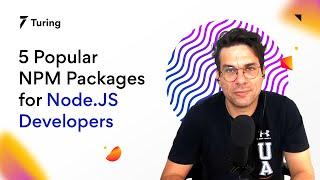 5 Popular NPM Packages for Node JS Developers  Learn with Turing #8