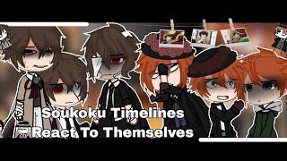  Soukoku Timelines React To Themselves Dazai  13  BSD  Kiraleii  SPEED IT UP TO 2X 