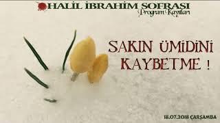 SAKIN ÜMİDİNİ KAYBETME   İbrahim Soydan Erden