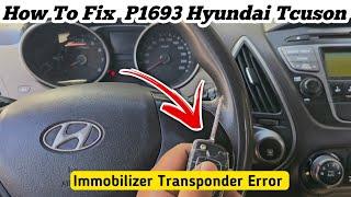 p1693 hyundai - immobilizer transponder Error Explaine + Solution