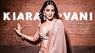 KIARA  × PARO PARO  EDIT  KIARA ADVANI  EDIT  EDIT SOMETHING AWESOME  #shorts #edit #kiara