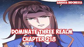 Dominate 3 Realm Chapter 218 - Jangan Bicara Omong Kosong