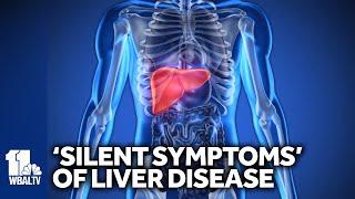 Liver disease can manifests with silent symptoms