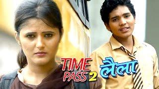 TIME PASS 2 - लैला - Superhit Haryanvi Song - Anjali Raghav New Song - Haryana Hits