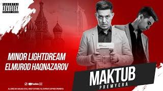 Elmurod Haqnazarov & MINOR - Maktub Official audio 2022