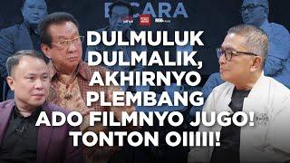 Dulmuluk Dulmalik Akhirnyo Plembang Ado Filmnyo Jugo. Tonton oiiiii  Helmy Yahya Bicara