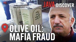 The Italian Mafias New Weapon Olive Oil  Food Fraud Mafia Investigation