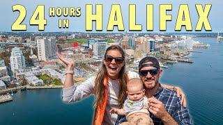 24 Hours In Halifax and Dartmouth Nova Scotia