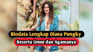 Profil dan Biodata Diana Pungky Lengkap Umur dan Agama