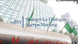 Introducing the IISS Shangri-La Dialogue Sherpa Meeting