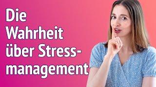 Stressmanagement Was dir keiner sagt du aber unbedingt wissen solltest