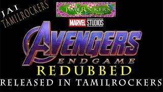 Avengers endgame redubbed in tamil released in tamilrockers