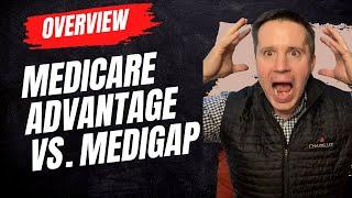 Medicare Advantage vs Medicare Supplement  2022 update