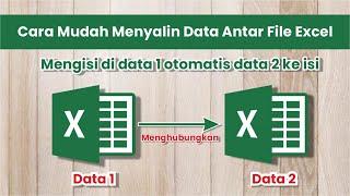 Sinkronisasi File Excel Cara Mudah Menyalin Data Antar File Excel