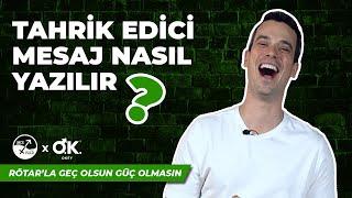 TAHRİK EDİCİ MESAJLAR NASIL YAZILIR?