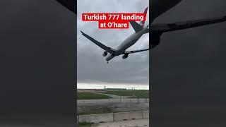 Turkish Airlines 777 Lands at O’Hare