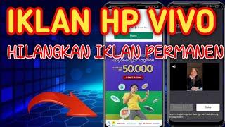 Cara hilangkan iklan yang muncul tiba tiba di hp vivo mengganggu sekali