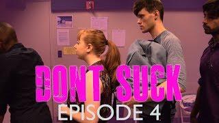 DONT SUCK web series Episode 4